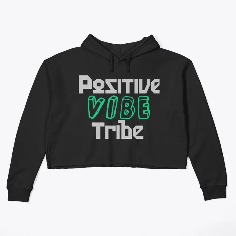 Positive Vibes Tribe