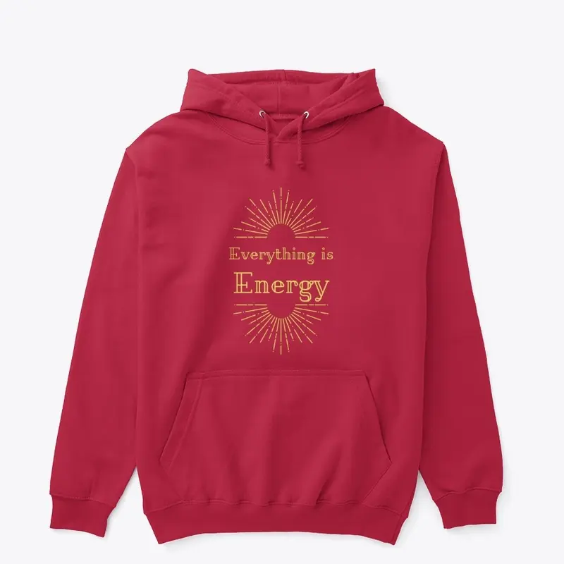 Everything is Energy